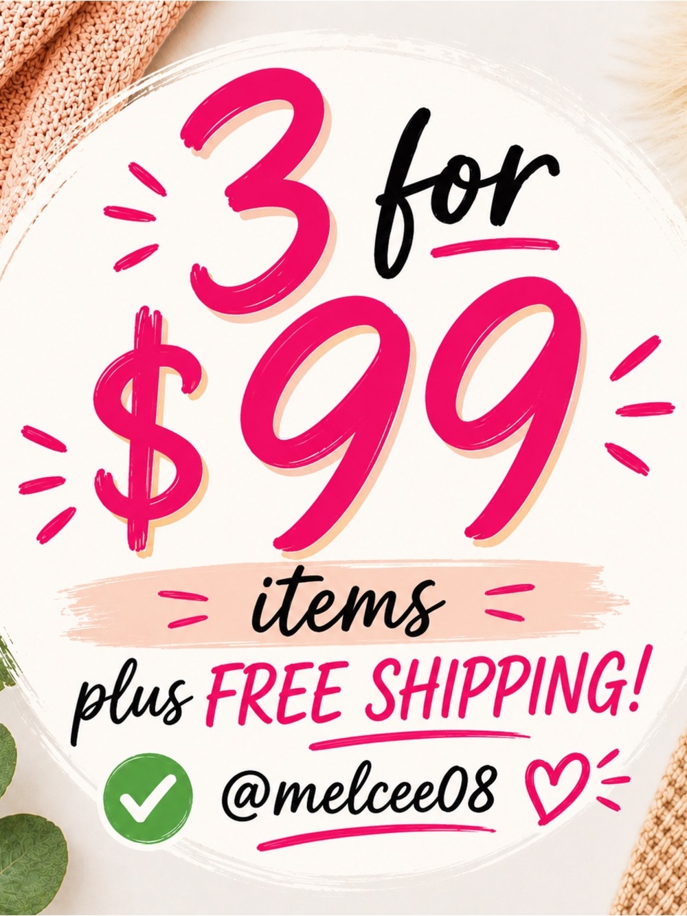 ✅ 3 for $99 plus free shipping